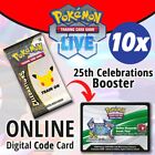 10 x Pokémon PTCGO Live TCG 25th Celebrations Booster ONLINE Code Cards Lot
