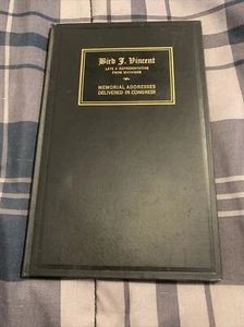 Bird J Vincent Michigan Representative Memorial Addresses Delivered In Congress  - Imagen 1 de 12