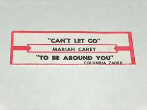 RARE 45 RPM Vinyl Mariah Carey "Can't Let Go" Jukebox Title Strip Label Tag VG+ - Imagen 1 de 2