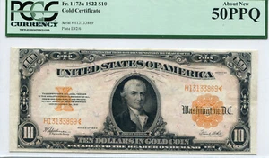 1922 $10 Gold Certificate FR #1173a - AU-50 PPQ PCGS Currency Certified - Picture 1 of 2