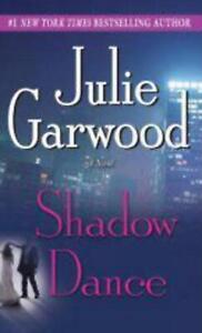 Shadow Dance: A Novel by Julie Garwood (English) Mass Market Paperback Book