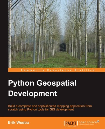 Python Geospatial Development - Westra, Erik - Image 1 of 1