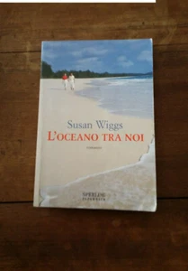 Susan Wiggs L’oceano tra noi Sperling Paperback 290525 - Foto 1 di 1