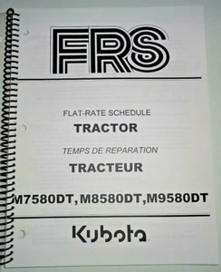 Kubota M7580DT M8580DT M9580DT Tractor Flat Rate Schedule Manual OEM 7/02 - Picture 1 of 3