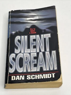 Silent Scream Paperback by Dan Schmidt - Image 1 of 4
