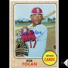 BOB TOLAN AUTO SIGNED IP CARDINALS 2017 TOPPS HERITAGE 1968 TOPPS #84 BUYBACK