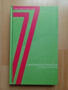 L'ARCHITECTURE NOVATRICE EN SEINE ET MARNE + PARIS POSTER GUIDE - Imagen 1 de 4