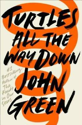 Turtles All The Way Down - Hardcover By Green, John - GOOD • 3.98$