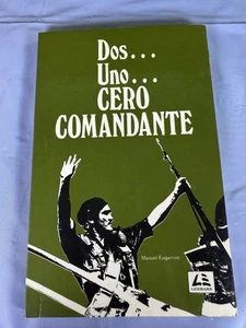 Vintage 1979 Dos Uno Cero Comandante Manuel Eugurrios Costa Rica Rare Book - Bild 1 von 16