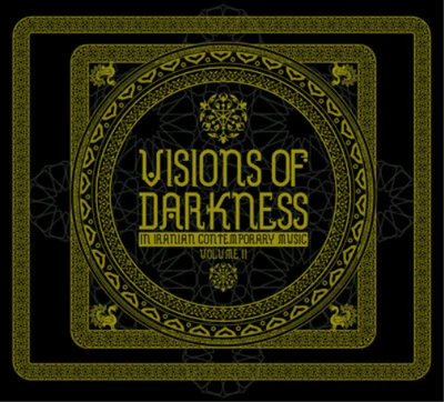 Various Artists Visions of Darkness in Iranian Contemporary Music - Volume  (CD) - Image 1 of 3