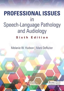 Professional Issues in Speech-Language Pathology and Audiology by Hudson - Zdjęcie 1 z 1