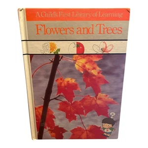 Flowers & Trees (Child's First Library of Learning) by Time-Life Books - Picture 1 of 2