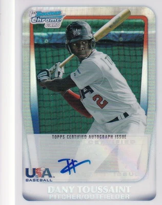 2011 Bowman Draft Chrome USA National Refractor /199 Dany Touki Toussaint Auto - Image 1 of 2
