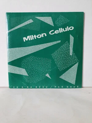 SP 45T JAZZ FUNK MILTON CELLULO CE S'RA BEAU PAS DOUE FR 1988 PRIVATE SIGNED - Photo 1/3