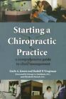 Starting A Chiropractic Practice: A Compr- Gayle A Jensen, 0945213255, Paperback