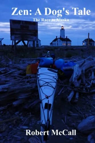 Zen: A Dog's Tale: The Race to Alaska - McCall, Robert - Image 1 of 1