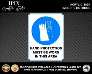 HAND PROTECTION MUST BE WORN IN THIS AREA - MANDATORY | ACRYLIC | SIGN | HEALTH - Picture 1 of 6