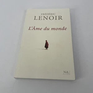 L'Âme du monde Frédéric Lenoir 2012 Paperback French book - Bild 1 von 8
