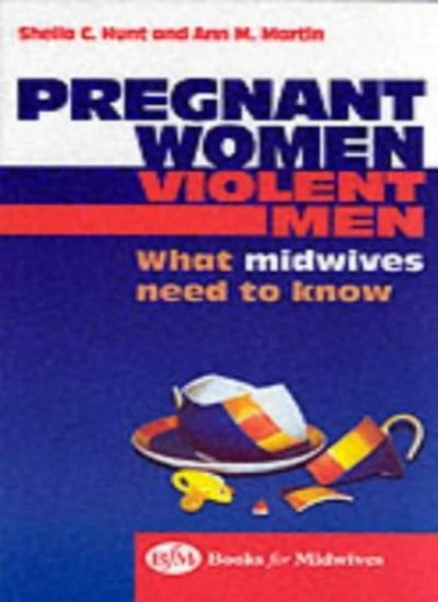Pregnant Women, Violent Men: What Midwives Need to Know, 1e (Bfm Books for Mid, - Image 1 of 1