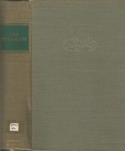 THE DELAWARE BY HARRY EMERSON WILDES, 1ST ED, 1940, RIVERS OF AMERICA - Imagen 1 de 1
