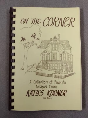 Vintage 1984 On the Corner Recipes from Katy's Korner Tea Room Arkansas - Image 1 of 4