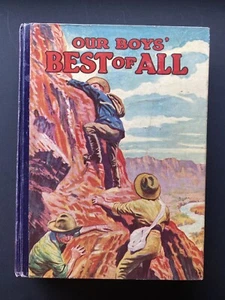 ANTIQUE “Our Boys Best Of All” Illustrated Annual Book - Picture 1 of 2