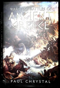 Wars and Battles of Ancient Greece by Paul Chrystal (Hardcover) Book - Bild 1 von 4