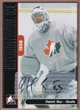 2006-07 ITG International Ice Autographs #APR Patrick Roy AUTO - Team CANADA