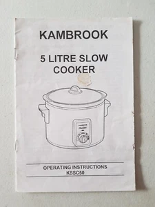 Instruction Manual - Kambrook 5 Litre Slow Cooker KSSC50 Operating Instructions - Picture 1 of 1