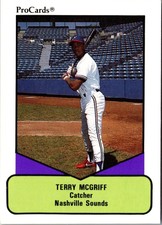 1990 ProCards AAA Terry McGriff #548 Nashville Sounds Baseball Card