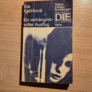 Ein verhängnisvoller Ausflug, Kacirkova, Eva: - Bild 1 von 6