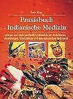 Praxisbuch Indianische Medizin von Iding, Doris | Buch | Zustand gut