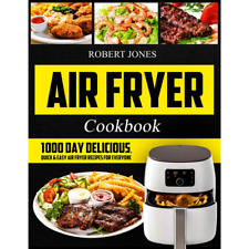 Air Fryer Cookbook: 1000 Day Delicious, Quick Easy Air Fryer Recipes USA,.