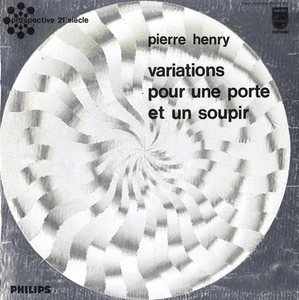 PIERRE HENRY Variations pour une porte et un soupir PHILIPS 836898 Electronic LP - Picture 1 of 3
