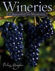 Wineries of Wisconsin and Minnesota by Patricia Monaghan (English) Paperback Boo