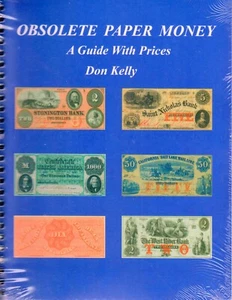Obsolete Paper Money. A Guide with Prices. by Don C Kelly - Picture 1 of 2