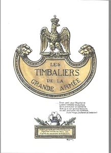 LES TIMBALIERS DE LA GRANDE ARMEE . UN DES 300 EXEMPLAIRES NUMéROTéS . COMPLET - Picture 1 of 2