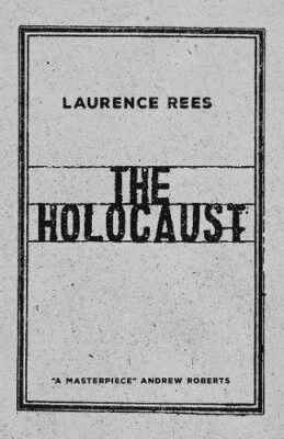 The Holocaust: A New History by Rees, Laurence Book The Fast Free Shipping - Image 1 of 2