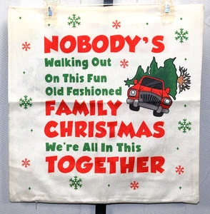 Weihnachtsferien Niemand geht raus... Kissenbezug Größe 18" x 18" Neu ohne Etikett - Bild 1 von 2