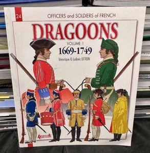 Histoire & Collections - Officers and Soldiers of French Dragoons 1669-1749 - Imagen 1 de 2