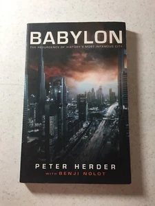Babylon : The Resurgence of History's Most Infamous City by Peter Herder - Imagen 1 de 2