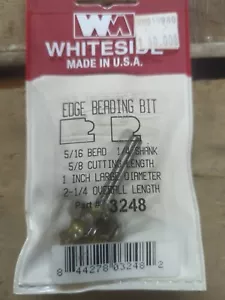 Whiteside Edge Beading 3248 5/16B 1/4SH 5/8CL 1LD 2-1/4OL - Picture 1 of 1