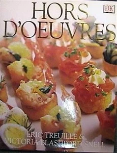 1999 1st ED HORS D'OEUVRES ERIC TREUILLE &F/76 SNELL HCDJ EXCELLENT CONDITION - Picture 1 of 1