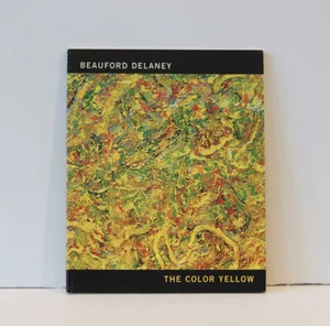 BEAUFORD DELANEY - Abstract Expressionist,- RARE Book ’The Color Yellow' - Picture 1 of 3