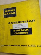 Caterpillar 141 & 143 Hydraulic Control Service Manual, SN 48E234-up 1963