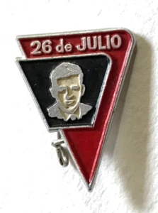 26th of July Movement Pinback Brooch Cuban Vanguard Revolutionary Organization! - Foto 1 di 4