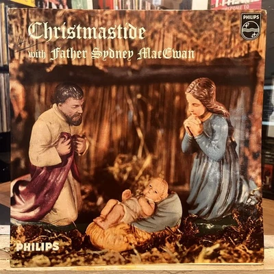 [XMAS]~FATHER SYDNEY MACEWAN~Christmastide~[1958~PHILIPS~Issue]~UK IMPORT~ - Image 1 of 4