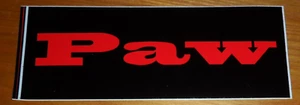Paw 8x3 Inch Bumper Sticker - Picture 1 of 1