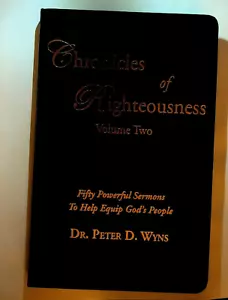 Chronicles of Righteousness V 2 by Dr Peter D Wyns Signed 2013 - Imagen 1 de 4