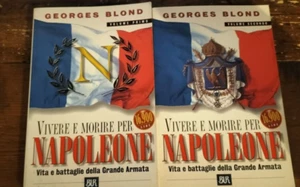VIVERE E MORIRE PER NAPOLEONE Georges Blond BUR 2 VOLUMI - Picture 1 of 1